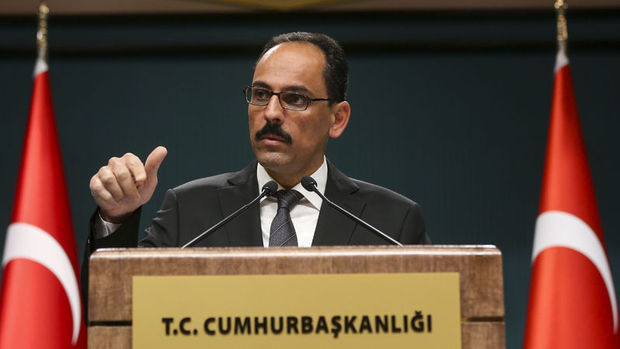 Kalın: Erdoğan'ın mitinge katılımının engellenmesi kabul edilemez