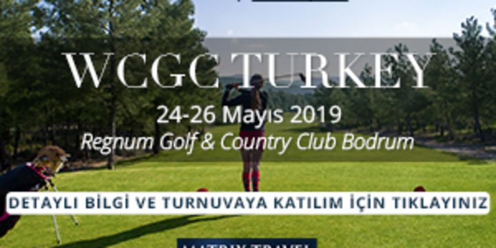 Dünya Kurumsal Golf Turnuvası 24 - 26 Mayıs