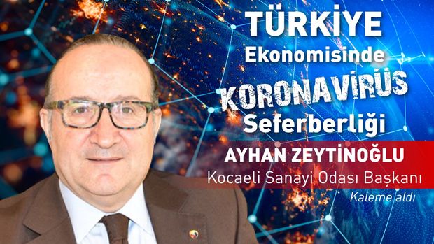 KSO/Zeytinoğlu: Korona salgını İkinci Dünya Savaşı sonrası en büyük kriz olacak