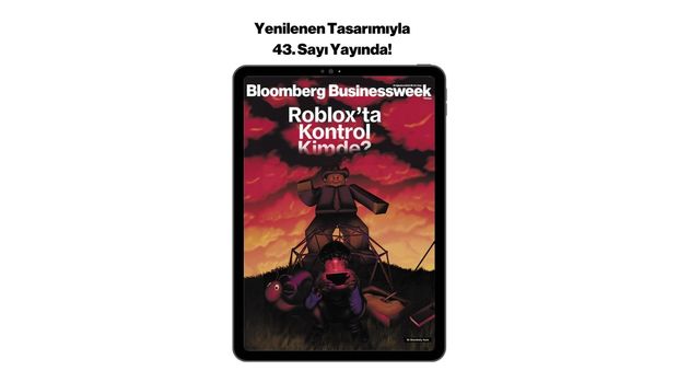 Bloomberg Businessweek Türkiye'nin 43. sayısı çıktı