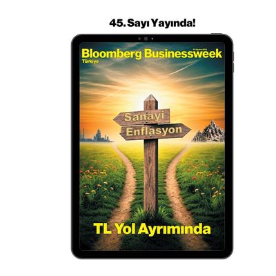 Bloomberg Businessweek Türkiye'nin 45. Sayısı Yayında!