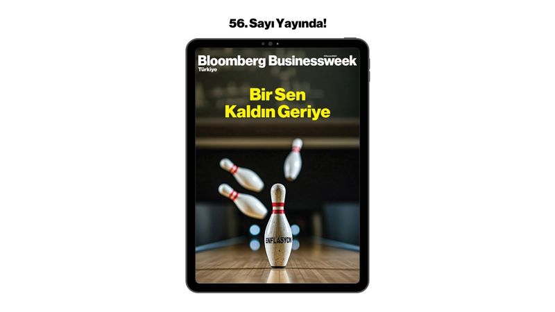 Bloomberg Businessweek Türkiye'nin 56. Sayısı Yayında!