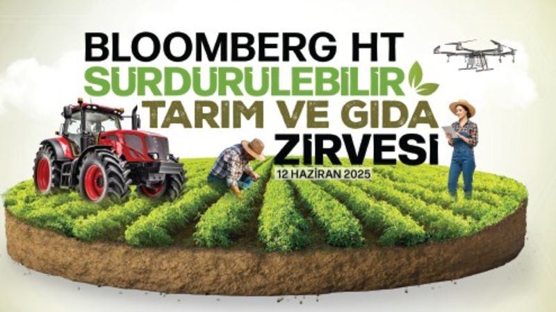 Sektör Liderleri Sürdürülebilir Tarım ve Gıda Zirvesi’nde Buluşuyor