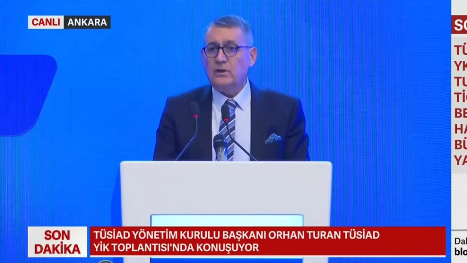 TÜSİAD/Turan: İş dünyası tüm zamanını kur ve enflasyon sıkıntısına ayırmamalı